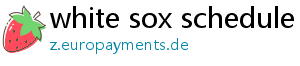 white sox schedule 2024